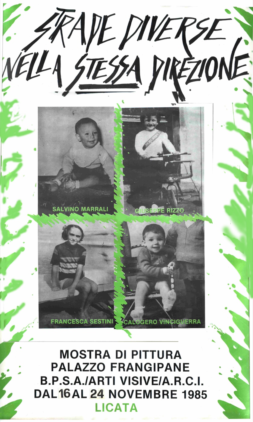 Poster for the group exhibition Different Roads in the Same Direction, Palazzo Frangipane, Licata, November 1985